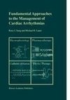 Fundamental Approaches to the Management of Cardiac Arrhythmias