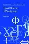 Special Classes of Semigroups