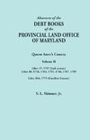 Abstracts of the Debt Books of the Provincial Land Office of Maryland. Volume II