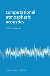 Computational Atmospheric Acoustics