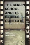 The Berlin School and its Global Contexts