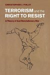 Terrorism and the Right to Resist