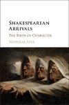 Shakespearean Arrivals