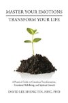 Master Your EmotionsÑTransform Your Life