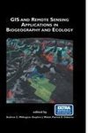 GIS and Remote Sensing Applications in Biogeography and Ecology