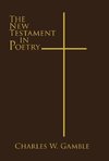 The New Testament in Poetry