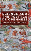 Science, Politics and the Dilemmas of Openness