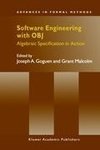 Software Engineering with OBJ