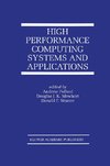 High Performance Computing Systems and Applications