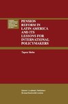 Pension Reform in Latin America and Its Lessons for International Policymakers