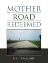 Mother Road Redeemed