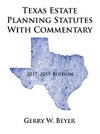 Texas Estate Planning Statutes with Commentary