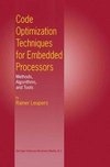 Code Optimization Techniques for Embedded Processors