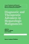 Diagnostic and Therapeutic Advances in Hematologic Malignancies