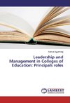 Leadership and Management in Colleges of Education: Principals roles