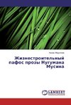 Zhiznestroitel'nyj pafos prozy Nugumana Musina