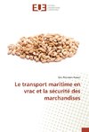 Le transport maritime en vrac et la sécurité des marchandises