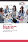 Educación por emprender