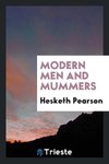 Modern men and mummers