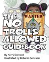 The No Trolls Allowed Guidebook