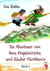 Die Abenteuer von Hexe Krepelkirsche und Räuber Fürchtenix