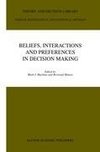 Beliefs, Interactions and Preferences