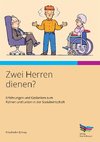 Zwei Herren dienen?