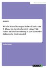 Welche Vorerfahrungen haben Kinder der 2. Klasse im Größenbereich Länge? Mit Fokus auf die Einordnung in das klassische didaktische Stufenmodell