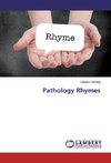 Pathology Rhymes