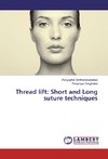 Thread lift: Short and Long suture techniques