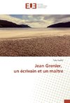 Jean Grenier, un écrivain et un maître