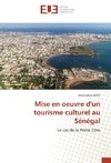 Mise en oeuvre d'un tourisme culturel au Sénégal