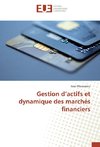 Gestion d'actifs et dynamique des marchés financiers