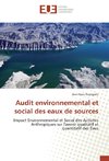 Audit environnemental et social des eaux de sources