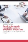 Cuadro de mando integral en micro empresas trujillanas