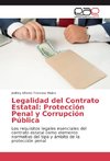 Legalidad del Contrato Estatal: Protección Penal y Corrupción Pública