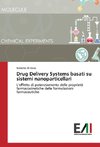 Drug Delivery Systems basati su sistemi nanoparticellari