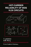 Hot-Carrier Reliability of MOS VLSI Circuits