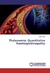 Thalassemia: Quantitative haemoglobinopathy