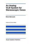 An Analog VLSI System for Stereoscopic Vision