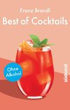 Best of Cocktails ohne Alkohol