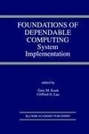 Foundations of Dependable Computing