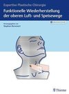 Funktionelle Wiederherstellung der oberen Luft- und Speisewege