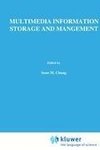 Multimedia Information Storage and Management