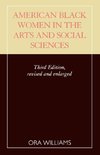 American Black Women in the Arts and Social Sciences