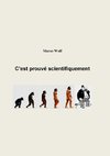 C'est prouvé scientifiquement