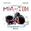 Die Abenteuer von Mia und Tom