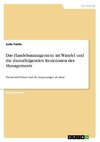 Das Handelsmanagement im Wandel und die darauffolgenden Reaktionen des Managements