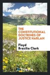 The constitutional doctrines of Justice Harlan