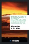 Freedom in the Church or The doctrine of Christ, as the Lord hath commanded, and as this Church hath received the same according to the Commandments of God